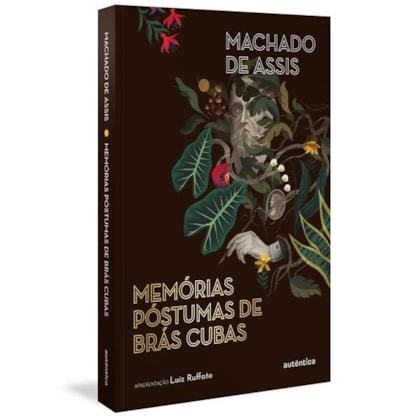 MEMÓRIAS PÓSTUMAS DE BRÁS CUBAS