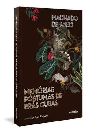 MEMÓRIAS PÓSTUMAS DE BRÁS CUBAS