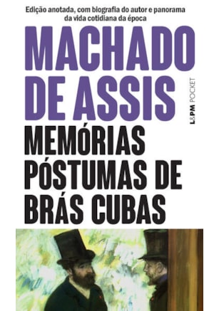 MEMÓRIAS PÓSTUMAS DE BRÁS CUBAS