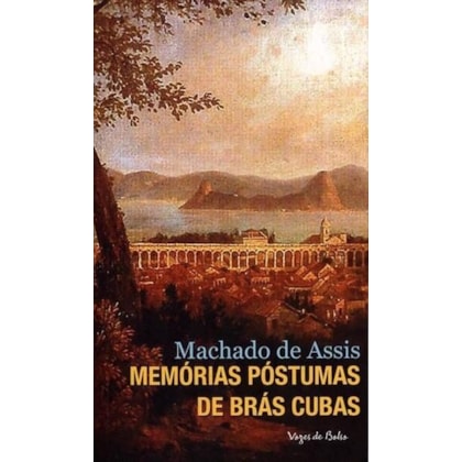 MEMÓRIAS PÓSTUMAS DE BRÁS CUBAS