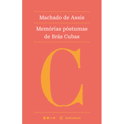 MEMÓRIAS PÓSTUMAS DE BRÁS CUBAS