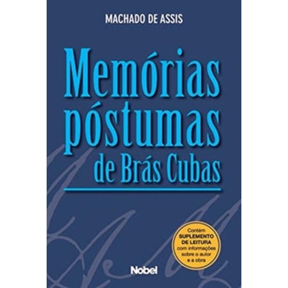 MEMÓRIAS PÓSTUMAS DE BRÁS CUBAS