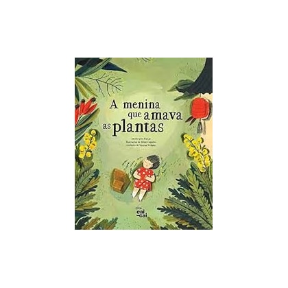 Menina que Amava as Plantas, A