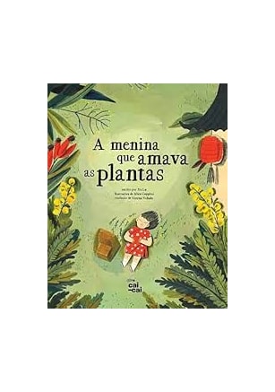 Menina que Amava as Plantas, A