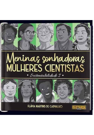 Meninas Sonhadoras, Mulheres Cientistas