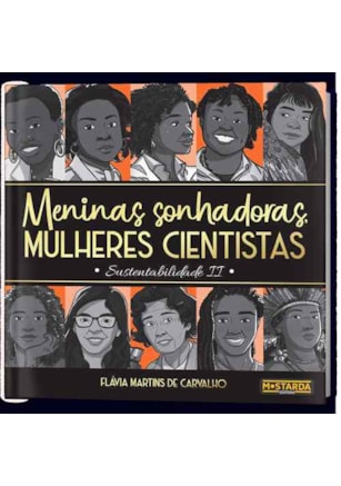Meninas Sonhadoras, Mulheres Cientistas