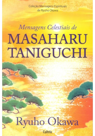 MENSAGENS CELESTIAIS DE MASAHARU TANIGUCHI