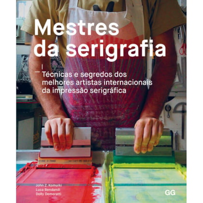 MESTRES DA SERIGRAFIA