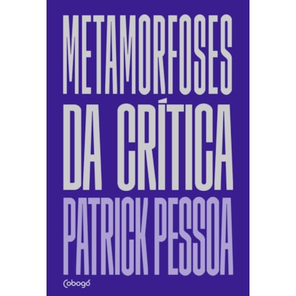 METAMORFOSES DA CRÍTICA