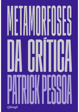 METAMORFOSES DA CRÍTICA