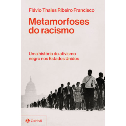 METAMORFOSES DO RACISMO