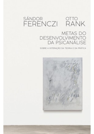 METAS DO DESENVOLVIMENTO DA PSICANÁLISE