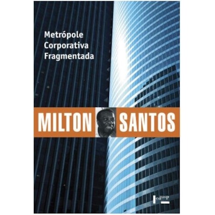 Metrópole Corporativa Fragmentada