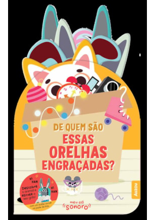 MEU ALÔ SONORO: DE QUEM SÃO ESSAS ORELHAS ENGRAÇADAS?
