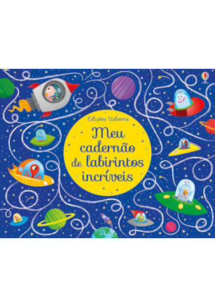 MEU CADERNÃO DE LABIRINTOS INCRÍVEIS