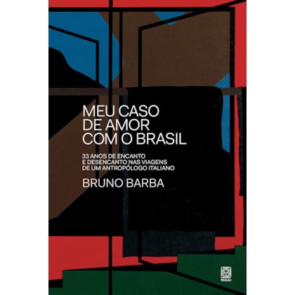 MEU CASO DE AMOR COM O BRASIL