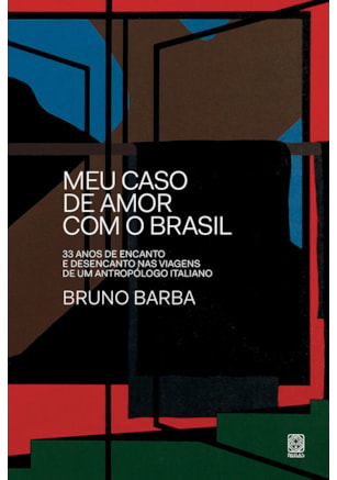 MEU CASO DE AMOR COM O BRASIL