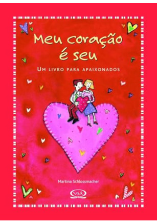 MEU CORAÇÃO É SEU