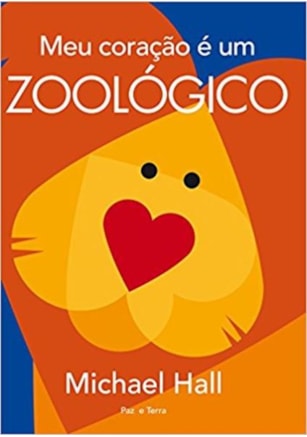MEU CORAÇÃO É UM ZOOLÓGICO
