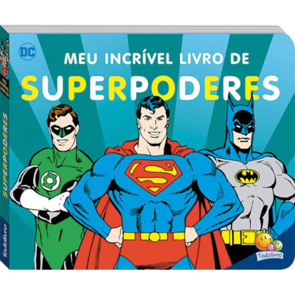 MEU INCRÍVEL LIVRO DE... SUPERPODERES