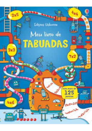 MEU LIVRO DE TABUADAS : BRINCAR E APRENDER