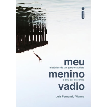 MEU MENINO VADIO