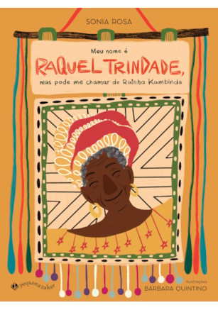 MEU NOME É RAQUEL TRINDADE, MAS PODE ME CHAMAR DE RAINHA KAMBINDA