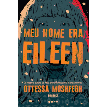MEU NOME ERA EILEEN