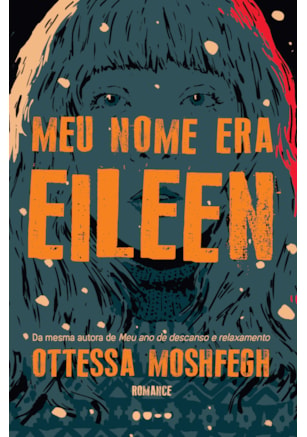 MEU NOME ERA EILEEN