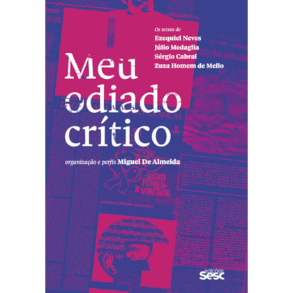 MEU ODIADO CRÍTICO