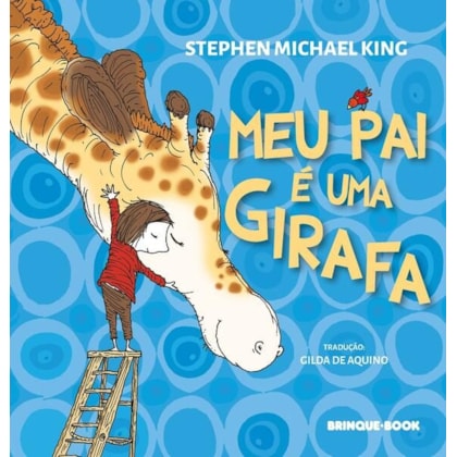 MEU PAI É UMA GIRAFA