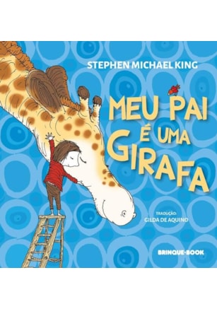 MEU PAI É UMA GIRAFA