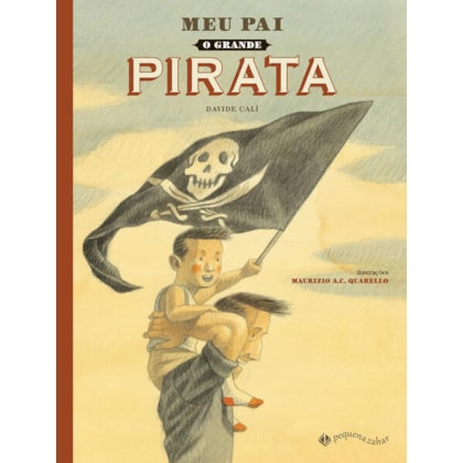 MEU PAI, O GRANDE PIRATA