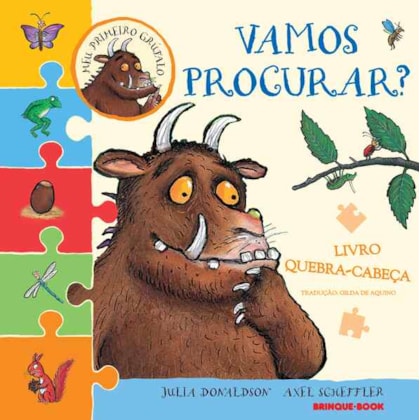 MEU PRIMEIRO GRÚFALO: VAMOS PROCURAR?