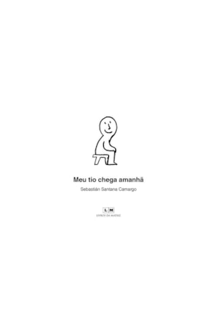 MEU TIO CHEGA AMANHÃ
