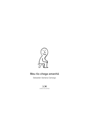 MEU TIO CHEGA AMANHÃ