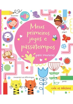 MEUS PRIMEIROS JOGOS E PASSATEMPOS : MENINAS