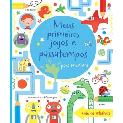 MEUS PRIMEIROS JOGOS E PASSATEMPOS : MENINOS