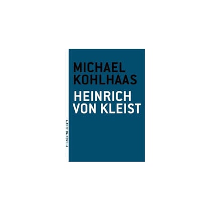 Michael Kohlhass - A arte da novela