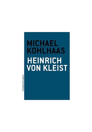 Michael Kohlhass - A arte da novela