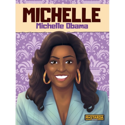 Michelle - Michelle Obama