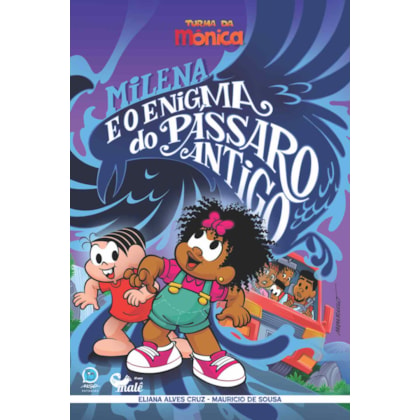 Milena e o enigma do pássaro antigo