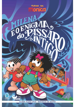Milena e o enigma do pássaro antigo