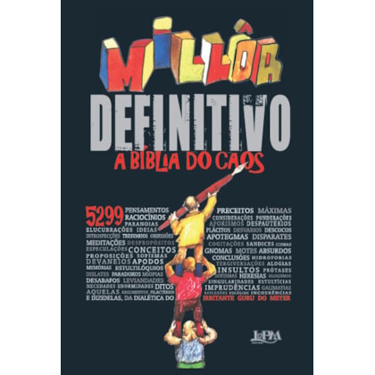 Millôr definitivo: a bíblia do caos
