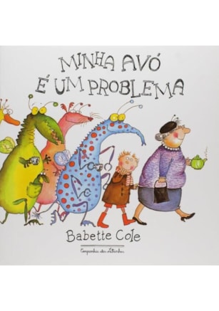 MINHA AVÓ É UM PROBLEMA