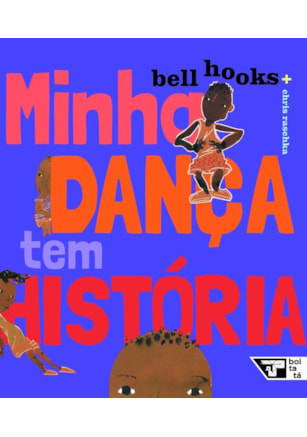 Minha dança tem história