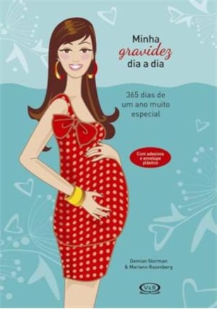 MINHA GRAVIDEZ DIA A DIA