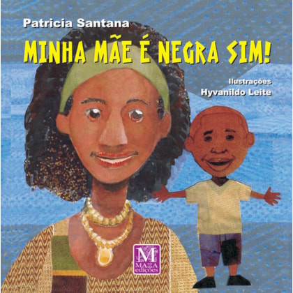 Minha mãe é negra sim!