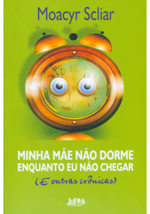 Minha mãe não dorme enquanto eu não chegar