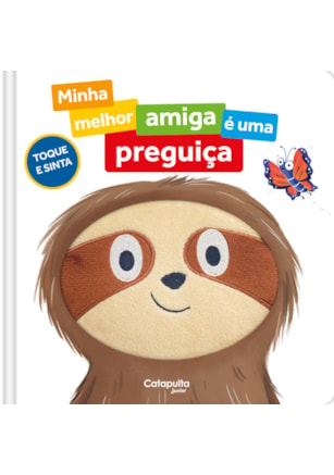 Minha melhor amiga é uma preguiça